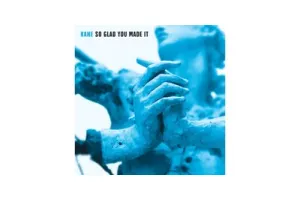 Kane - So Glad You Made It (LP)