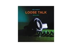 Loose Talk