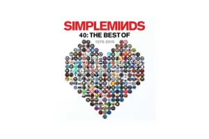Simple Minds - 40: The Best Of 1979-2019 (2 LP)