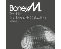 Boney M. - The Hits: The Mixes EP Collection