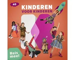 Kinderen Voor Kinderen - 40 - Reis Mee! (CD)