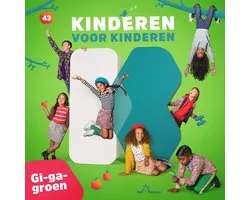 Kinderen Voor Kinderen - Deel 43 - Gi-ga-groen (CD)