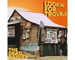 Lookin' for trouble