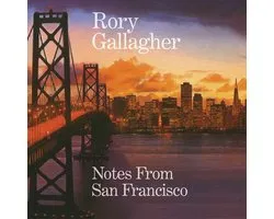 Rory Gallagher - Notes From San Francisco (2 CD) (Remastered)