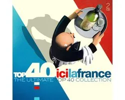 Top 40 - Ici La France