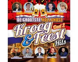 Various Artists - De Grootste Hollandse Kroeg & Feest Hits (CD)