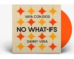 Vaya Con Dios & Danny Vera - No What-Ifs (7" Single)
